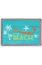 Магнит Life is better at the beach