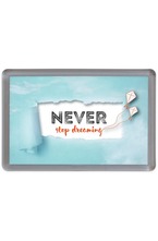 Магнит Never stop dreaming
