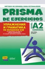 PRISMA DE EJERCICIOS. NIVEL A2 CONTINÚA