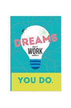 Тефтер Dreams don't work unless you do