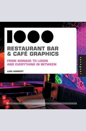 Книга - 1000 Restaurant, Bar and Cafe Graphics