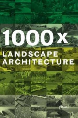 Книга - 1000 x Landscape Architecture