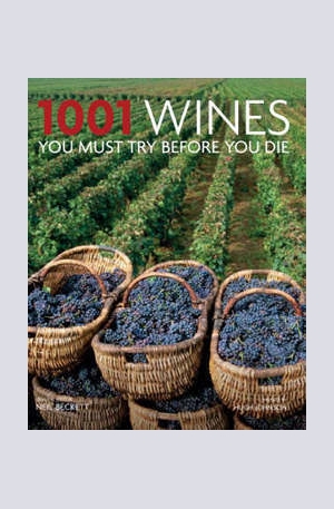 Книга - 1001 Wines You must try before you die