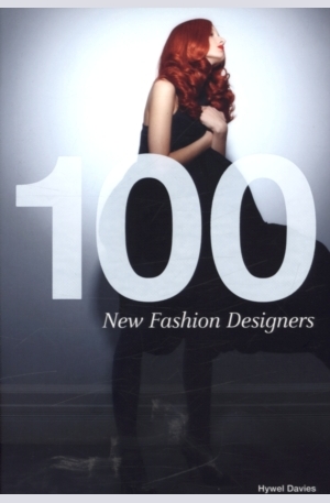 Книга - 100 New Fashion Designers