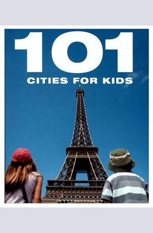Книга - 101 Cities for Kids