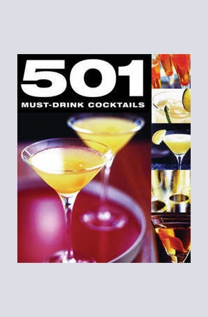 Книга - 501 Must-drink Cocktails