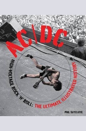 Книга - AC DC: The Ultimate Illustrated History