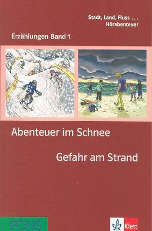 Книга - Abenteuer im Schnee. Gefahr am Strand + 2 CD