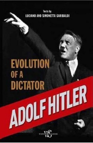 Книга - Adolf Hitler: Evolution of a Dictator