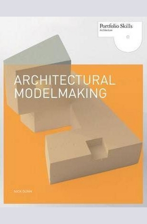 Книга - Architectural Modelmaking