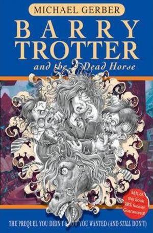 Книга - Barry Trotter And The Dead Horse
