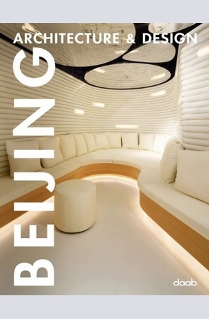 Книга - Bejing Architecture & Design