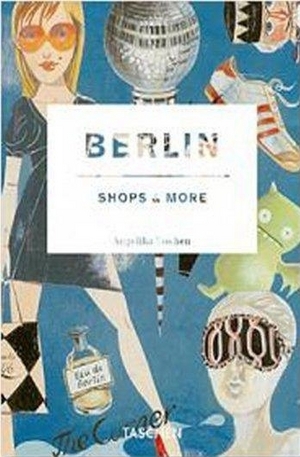 Книга - Berlin, Shops and More
