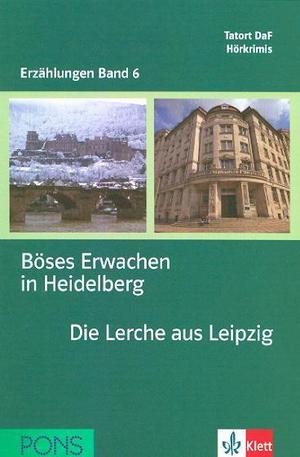 Книга - Boeses Erwachen in Heidelberg. Die Lerche aus Leipzig + 2 CD