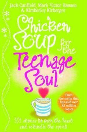 Книга - Chicken Soup for the Teenage Soul