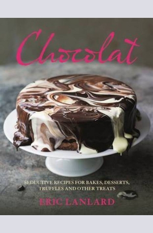 Книга - Chocolat: Seductive Recipes for Bakes, Desserts, Truffles and Other Treats