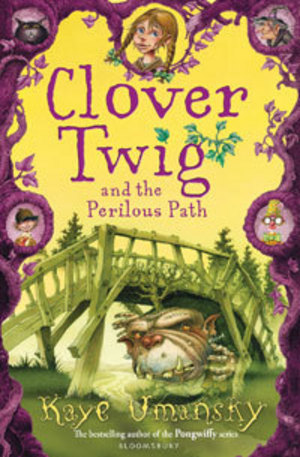 Книга - Clover Twig and the Perilous Path
