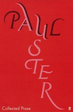 Книга - Collected Prose: Paul Auster
