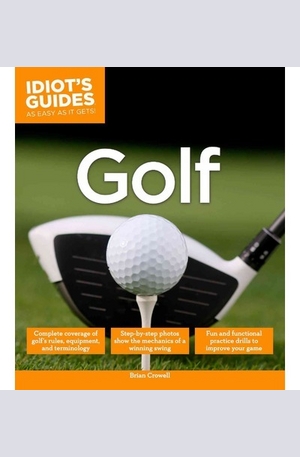 Книга - Complete Idiots Guide to Golf
