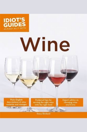 Книга - Idiot's Guide: Wine