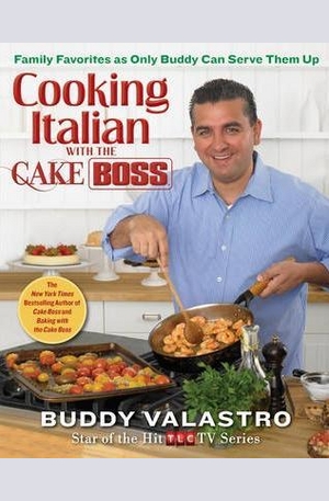 Книга - Cooking Italian with the Cake Boss
