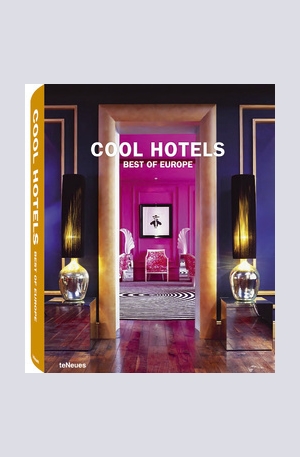 Книга - Cool Hotels. Best of Europe