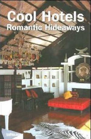 Книга - Cool Hotels Romantic Hideaways