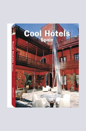 Книга - Cool Hotels Spain