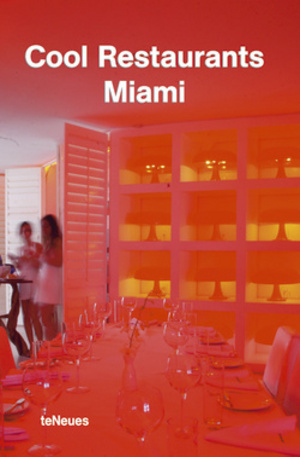 Книга - Cool Restaurants Miami