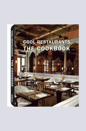 Книга - Cool Restaurants The Cookbook