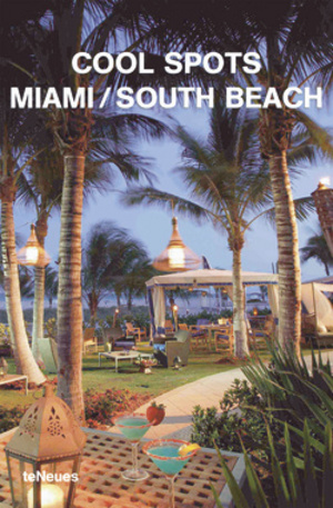 Книга - Cool Spots Miami - South Beach