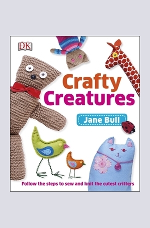Книга - Crafty Creatures