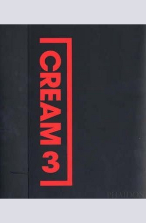 Книга - Cream 3: 10 Curators - 100 Artists - 10 Source Artists