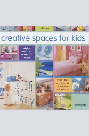 Книга - Creative Spaces for Kids