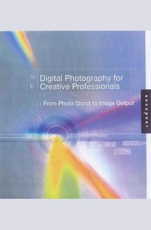 Книга - Digital Photography for Creative Professionals
