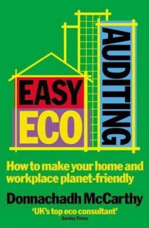 Книга - Easy ECO Auditing: How to Make Your Home and Workplace Planet-friendly