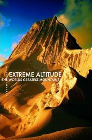 Книга - Extreme Altitude: The Worlds Greatest Mountains