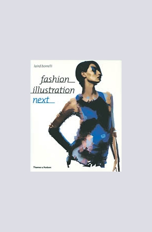 Книга - Fashion Illustration Next