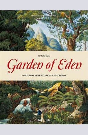 Книга - Garden of Eden: 100 Masterpieces of Botanical Illustration