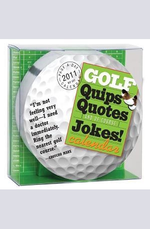Книга - Golf Quips and Jokes Calendar 2011