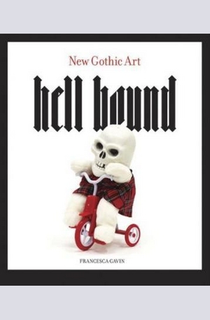 Книга - Hell Bound: New Gothic Art