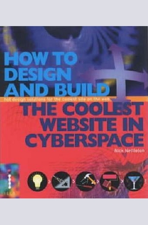 Книга - How to Design and Build the Coolest Website in Cyberspace