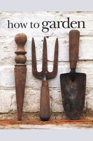 Книга - How to Garden