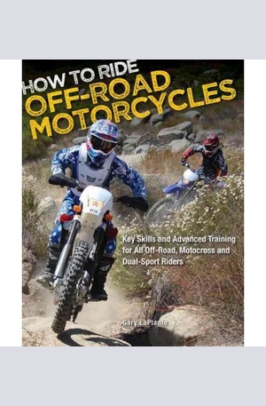 Книга - How to Ride Off-road Motorcycles