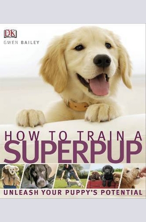 Книга - How to Train a Superpup