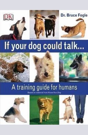 Книга - If Your Dog Could Talk