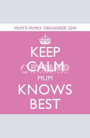 Книга - Календар Keep Calm Mum Knows Best 2014