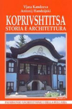 Книга - Koprivsftitsa: storia e architettura
