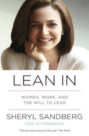 Книга - Lean In: Women, Work, and the Will to Lead