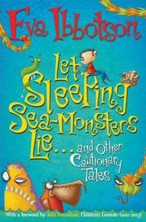 Книга - Let Sleeping Sea-Monsters Lie: and Other Cautionary Tales